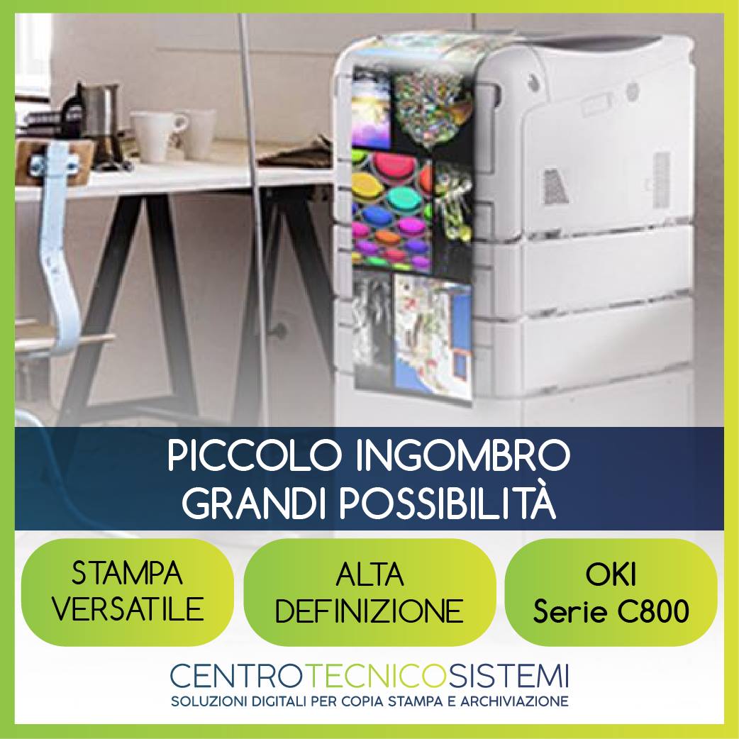 OKI Serie C800: piccolo ingombro, grandi risultati