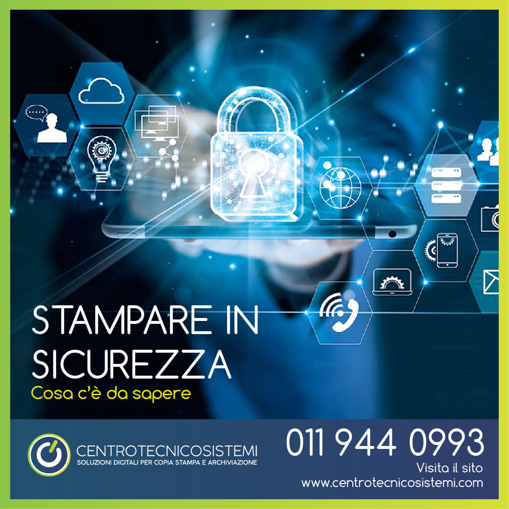 Stampare in Sicurezza: cosa c’è da sapere